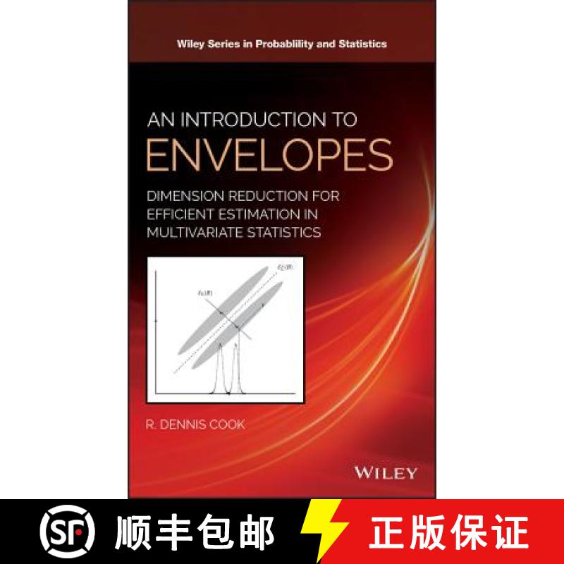 【3-4周达】An Introduction To Envelopes - Dimension Reduction For Efficient Estimation In Multivariat... [9781119422938]