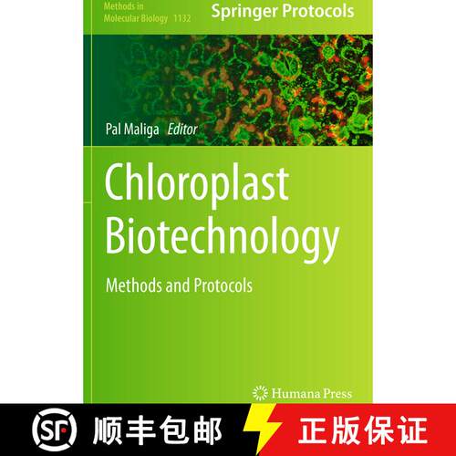 【3-4周达】Chloroplast Biotechnology : Methods and Protocols (Softcover reprint of the original 1st e... [9781493958702]