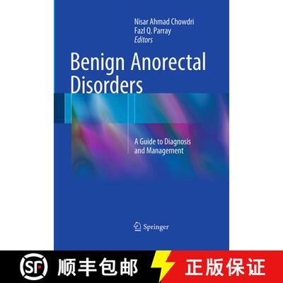【3-4周达】Benign Anorectal Disorders : A Guide to Diagnosis and Management [9788132234586]