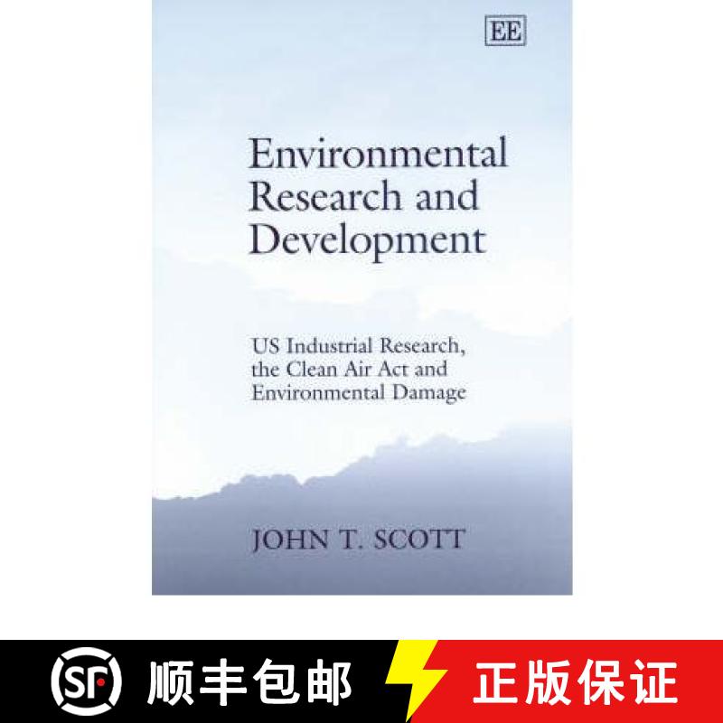 【3-4周达】Environmental Research and Development - US Industrial Research, the Clean Air Act and Env... [9781843761679]