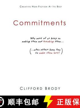 【3-4周达】Commitments: Why most of us keep on making them and breaking them (when others know how to... [9780615996035]