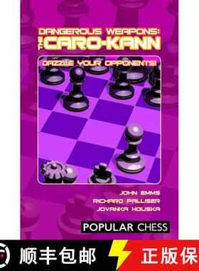 【3-4周达】Dangerous Weapons: The Caro-Kann: Dazzle Your Opponents! [9781857446357]