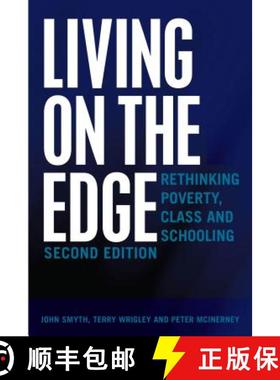 【3-4周达】Living on the Edge : Rethinking Poverty, Class and Schooling, Second Edition [9781433135101]
