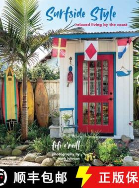 Surfside Style: Relaxed Living by the Coast [9781782498803]