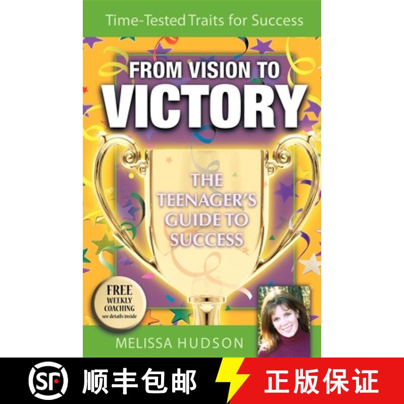 【3-4周达】From Vision to Victory: The Teenager's Guide to Success [9781933596662]
