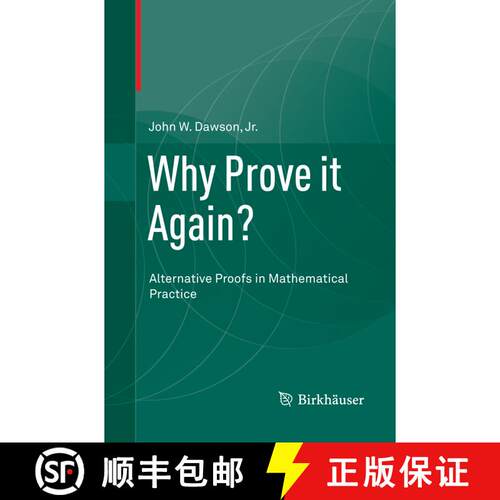【3-4周达】Why Prove it Again? : Alternative Proofs in Mathematical Practice (Softcover reprint of th... [9783319349671]