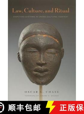 【3-4周达】Law, Culture, and Ritual: Disputing Systems in Cross-Cultural Context [9780814716519]