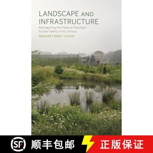 and Twenty Century Landscape 4周达 Paradigm the Reimagining 9781350216310 First for Infrastructure Pastoral