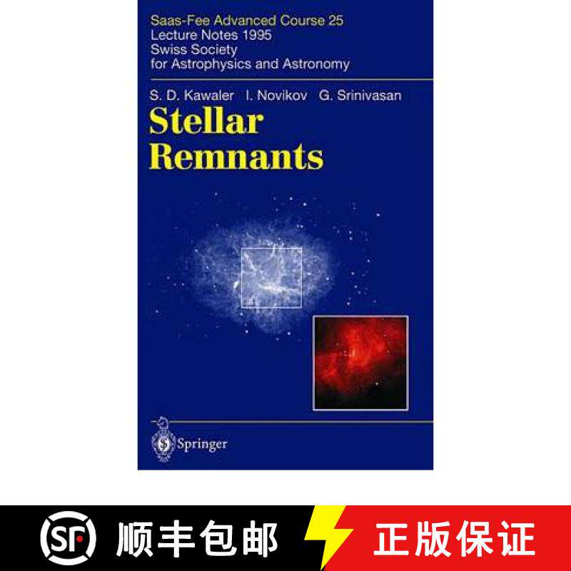 【3-4周达】Stellar Remnants : Saas-Fee Advanced Course 25. Lecture Notes 1995. Swiss Society for Astr... [9783642082641]