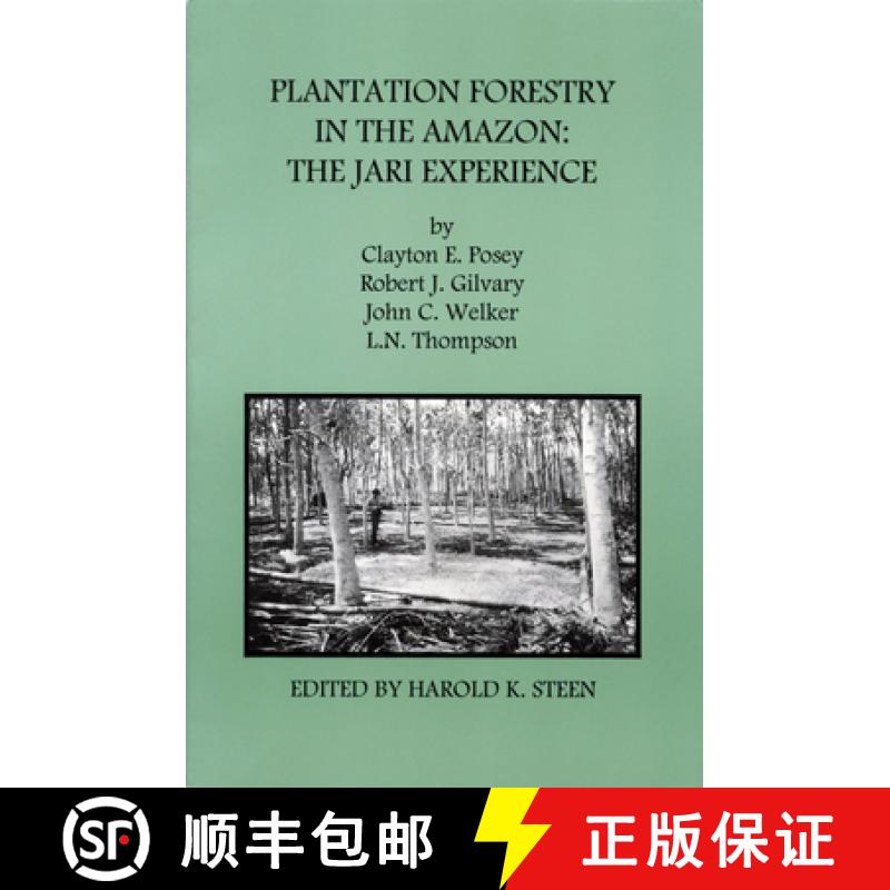 【3-4周达】Plantation Forestry in the Amazon: The Jari Experience [9780890300541]