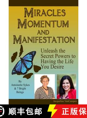 【3-4周达】Miracles, Momentum, and Manifestation: The Power of Prayer, Self-Love, and Intention - the... [9780984970612]