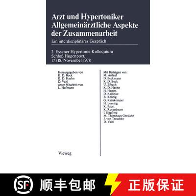 【3-4周达】Arzt Und Hypertoniker Allgemeinarztliche Aspekte Der Zusammenarbeit: Ein Interdisziplinare... [9783663052678]