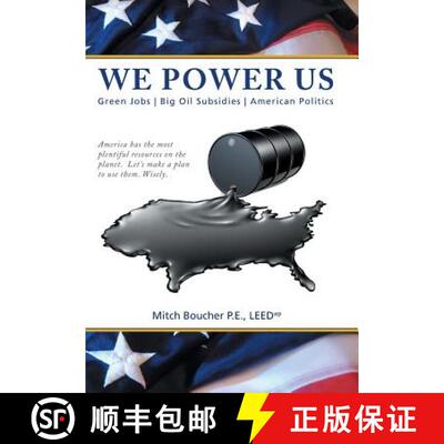 【3-4周达】We Power Us: Green Jobs, Big Oil Subsidies, American Politics [9781490817859]