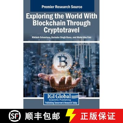 【3-4周达】Exploring the World With Blockchain Through Cryptotravel [9798369365632]