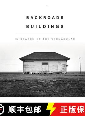 【3-4周达】Backroads Buildings: In Search of the Vernacular [9780764361364]