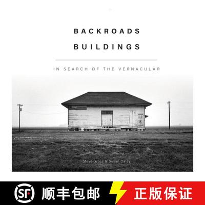 【3-4周达】Backroads Buildings: In Search of the Vernacular [9780764361364]