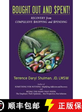 【3-4周达】Bought Out and Spent! Recovery from Compulsive Shopping & Spending [9780741447302]