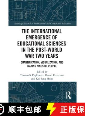 【3-4周达】The International Emergence of Educational Sciences in the Post-World War Two Years: Quant... [9780367569075]
