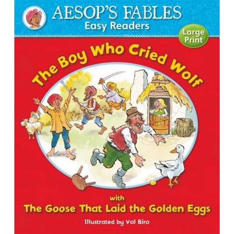【4周达】Boy Who Cried Wolf& The Goose That Laid the Golden Eggs: with The Goose That Laid the Golde...[9781841359571]