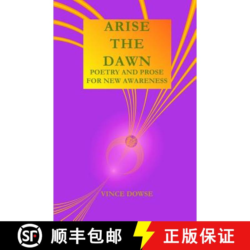 【3-4周达】Arise The Dawn: Poetry And Prose For New Awareness [9781999642907]