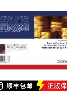 预订 Forecasting from An Econometric System of Interdependent Equations [9783659857119]