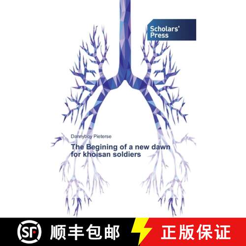 预订 The Begining of a new dawn for khoisan soldiers [9786138826910]