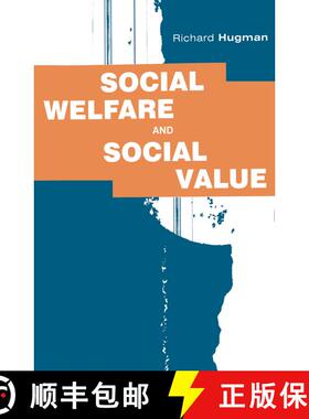 【3-4周达】Social Welfare and Social Value : The Role of Caring Professions [9780333645741]