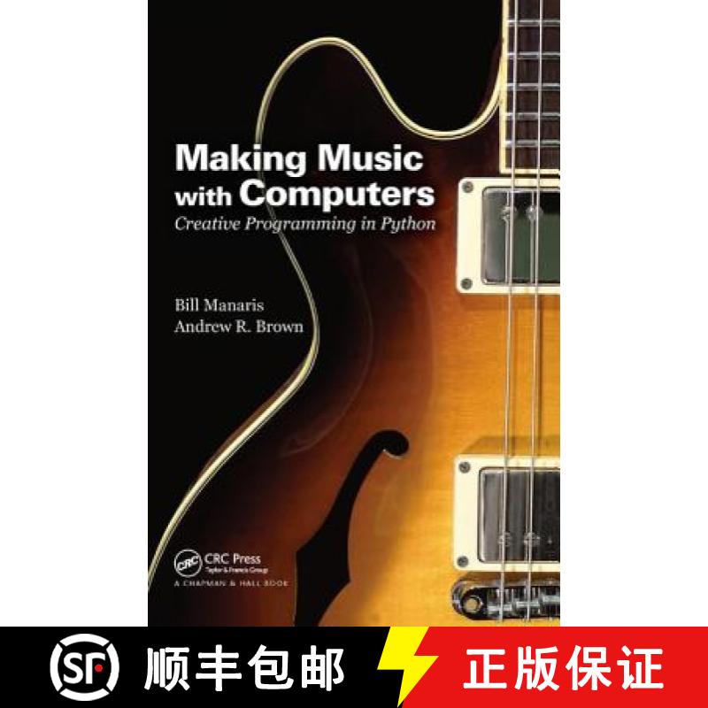 【3-4周达】Making Music with Computers: Creative Programming in Python [9781138460843]