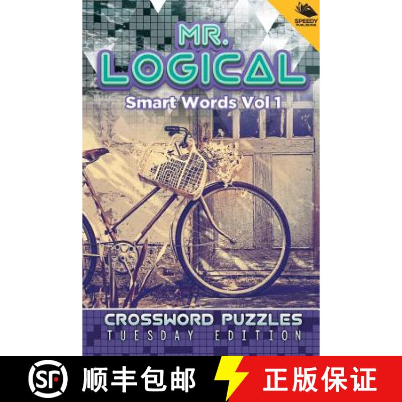 【2-3周达】Mr. Logical Smart Words Vol 1: Crossword Puzzles Tuesday Edition [9781682802878]