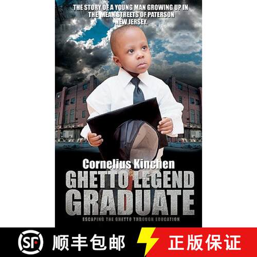 【3-4周达】Ghetto Legend Graduate: escaping the ghetto through education [9780615284439]