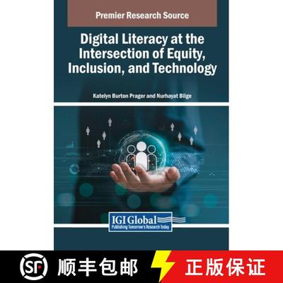 【3-4周达】Digital Literacy at the Intersection of Equity, Inclusion, and Technology [9798369345764]