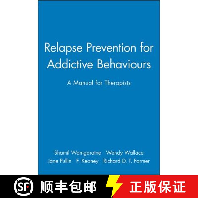 【3-4周达】Relapse Prevention For Addictive Behaviours - A Manual For Therapists [Wiley公共健康] [9780632024841]