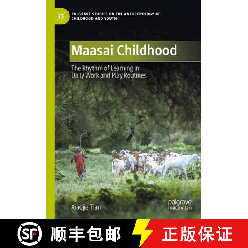 【3-4周达】Maasai Childhood : The Rhythm of Learning in Daily Work and Play Routines [9783031737794]