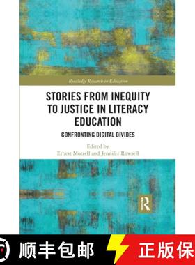 【3-4周达】Stories from Inequity to Justice in Literacy Education: Confronting Digital Divides [9780367785512]