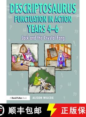 【3-4周达】Descriptosaurus Punctuation in Action Years 4-6: Jack and the Crystal Fang: Jack and the C... [9781032040950]