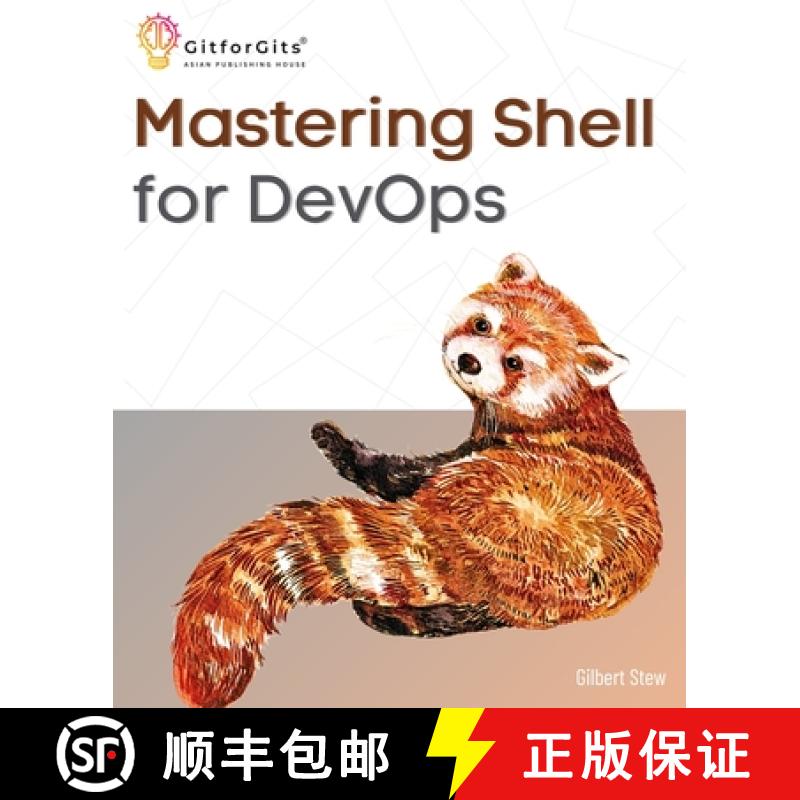 【3-4周达】Mastering Shell for DevOps: Automate, streamline, and secure DevOps workflows with modern ... [9788197950421]