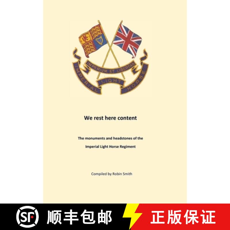 【2-3周达】We Rest Here Content: The monuments and headstones of the Imperial Light Horse [9781915660497]