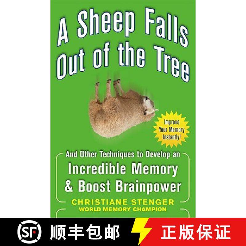 预订 A Sheep Falls Out of the Tree: And Other Techniques to Develop an Incredible Memory and Boost Br... [9780071615013]
