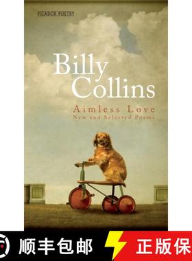 【3-4周达】Aimless Love: New and Selected Poems [9781529007992]