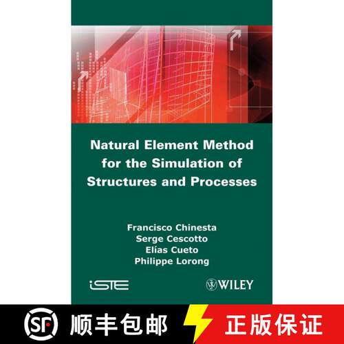 【3-4周达】精装 Natural Element Method For The Simulation Of Structures And Processes [Wiley数学] [9781848212206]