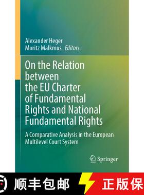 【3-4周达】On the Relation between the EU Charter of Fundamental Rights and National Fundamental Righ... [9783031526879]