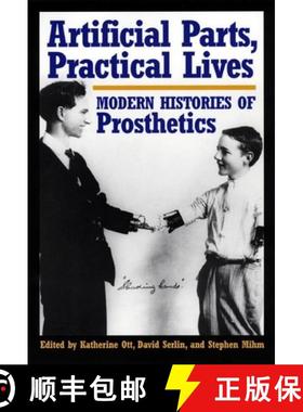 【3-4周达】Artificial Parts, Practical Lives: Modern Histories of Prosthetics [9780814761984]