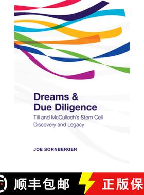 【3-4周达】Dreams and Due Diligence: Till and McCulloch's Stem Cell Discovery and Legacy [9781442644854]