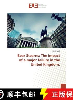预订 Bear Stearns: The impact of a major failure in the United Kingdom. [9786138454373]