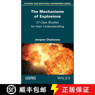 【3-4周达】精装 The Mechanisms of Explosions – 27 Case Studies for  their Comprehension [9781786308863]