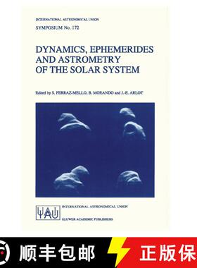 【3-4周达】Dynamics, Ephemerides and Astrometry of the Solar System [9780792340850]