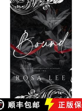 【3-4周达】Bound: A Dark Forced Proximity Academy Romance [9781917332156]