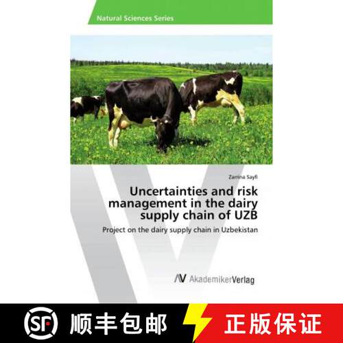预订 Uncertainties and risk management in the dairy supply chain of UZB [9786202210836]
