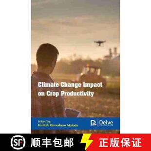 【3-4周达】Climate Change Impact on Crop Productivity [9781774077153]