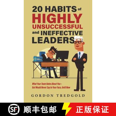 预订 20 Habits of Highly Unsuccessful and Ineffective Leaders: What Your Team Hates about You--But Wo... [9798317808297]